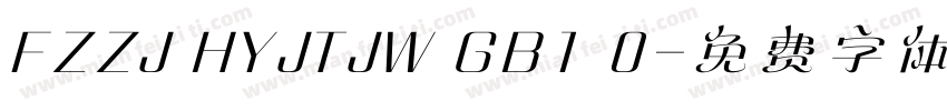 FZZJ HYJTJW GB1 0字体转换